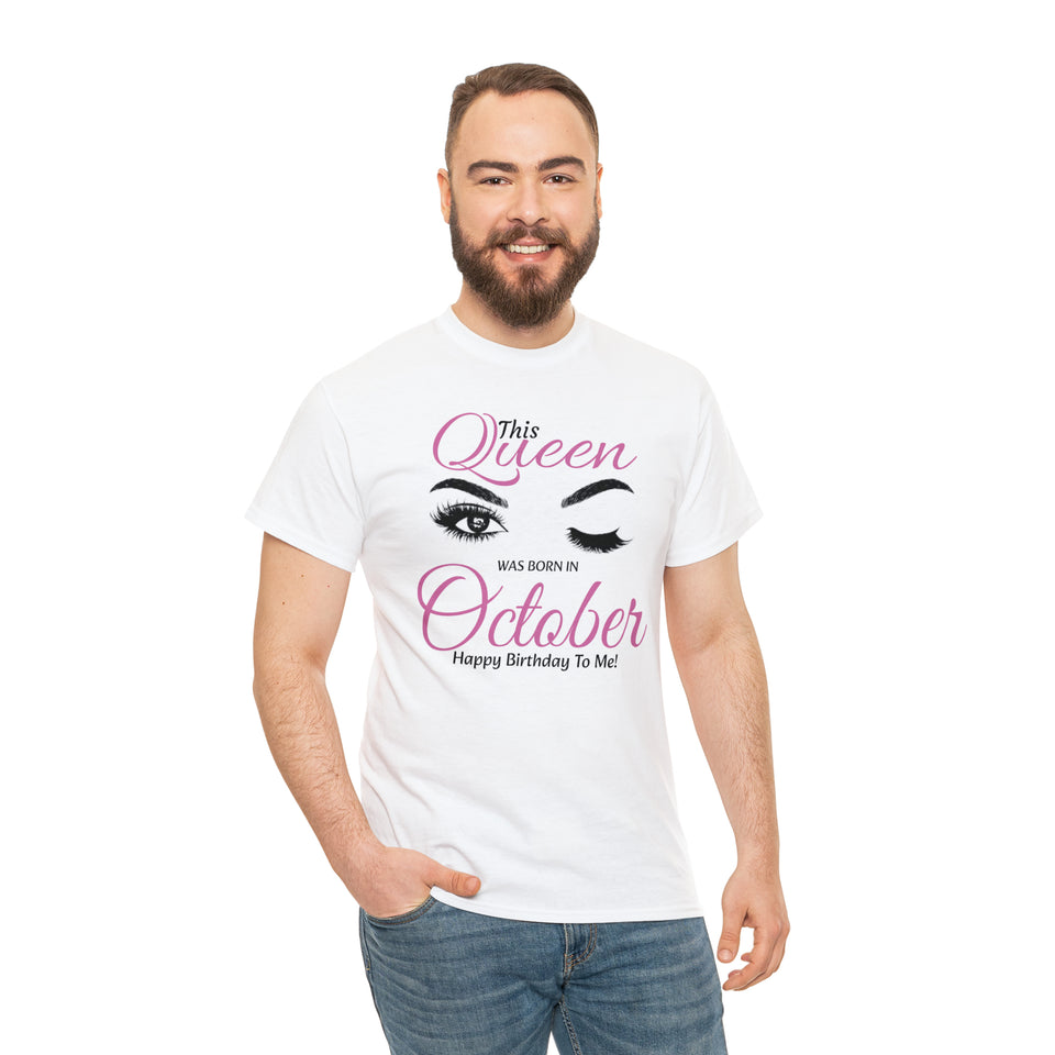 This Queen Was Born In October Unisex Heavy Cotton Tee
