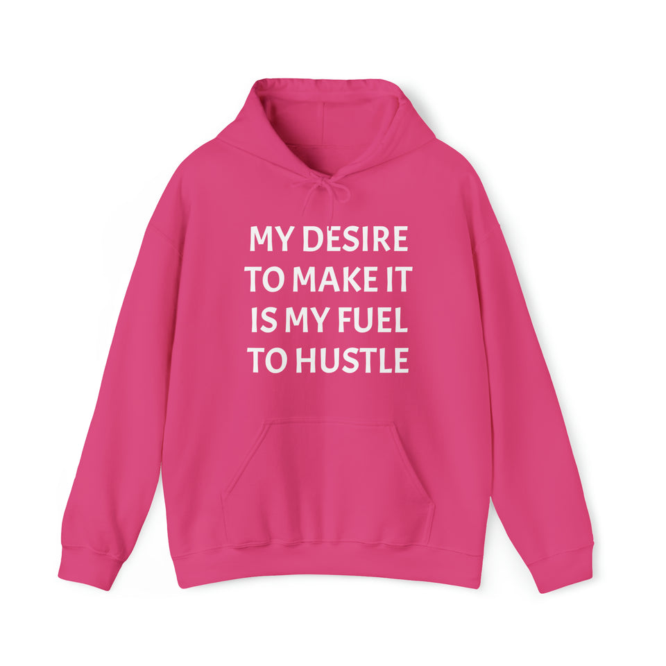 MY DESIRE TO MAKE IT Unisex Heavy Blend™ Hooded Sweatshirt