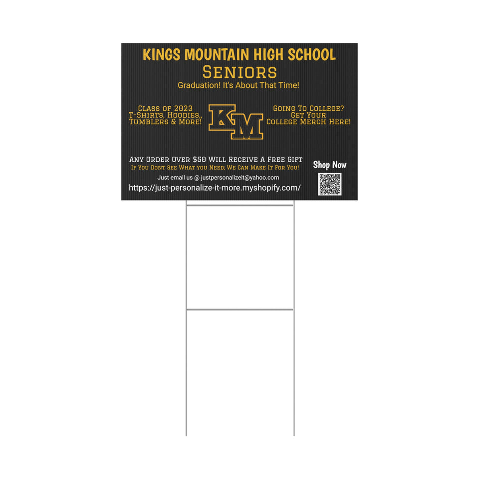 Kings Mountain HS Universal Plastic Yard Sign
