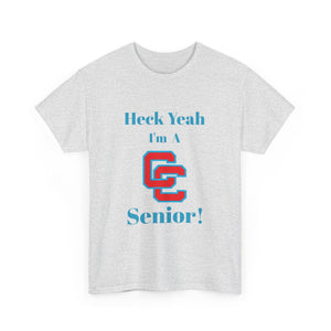 Heck Yeah I'm A Charlotte Catholic High School Senior Class Of 2025 Unisex Heavy Cotton Tee