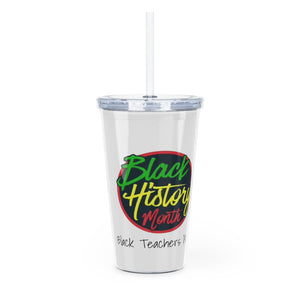 Black Teachers Matter Plastic Tumbler with Straw