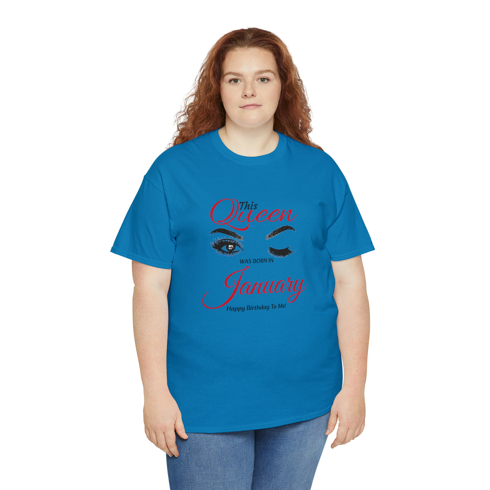 This Queen was Born In January Unisex Heavy Cotton Tee