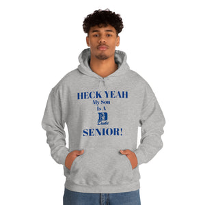 Heck Yeah My Son is A Duke Senior Unisex Heavy Blend™ Hooded Sweatshirt