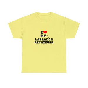 I Love My Labrador Retriever Unisex Heavy Cotton Tee