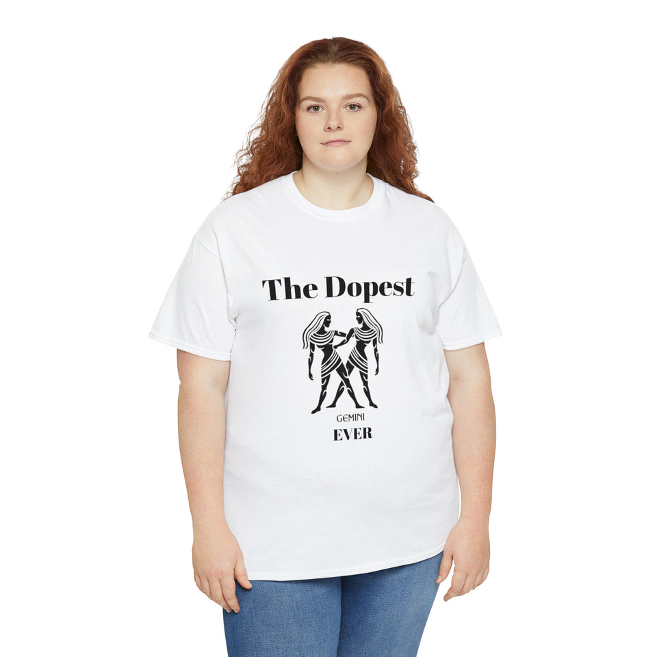 The Dopest Gemini Ever Unisex Heavy Cotton Tee