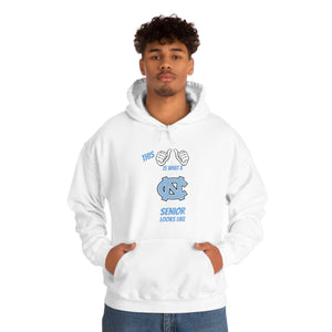 This Is What A Chapel Hill Senior Looks Like Unisex Heavy Blend™ Hooded Sweatshirt