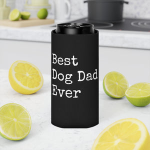 Best Dog Dad Can Cooler