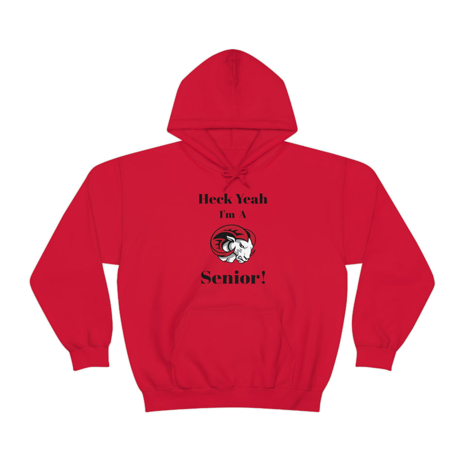 Heck Yeah I'm A WSSU Senior Unisex Heavy Blend™ Hooded Sweatshirt