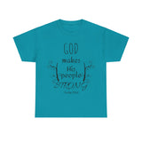 God Makes His People Strong Unisex Heavy Cotton Tee