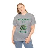 Heck Yeah My Son Is A UNCC Senior Unisex Heavy Cotton Tee