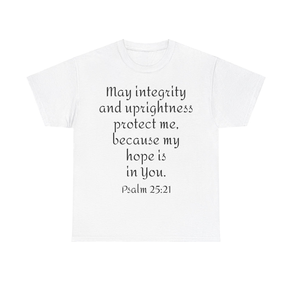 Psalm 25:21 Unisex Heavy Cotton Tee