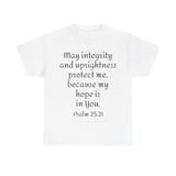 Psalm 25:21 Unisex Heavy Cotton Tee