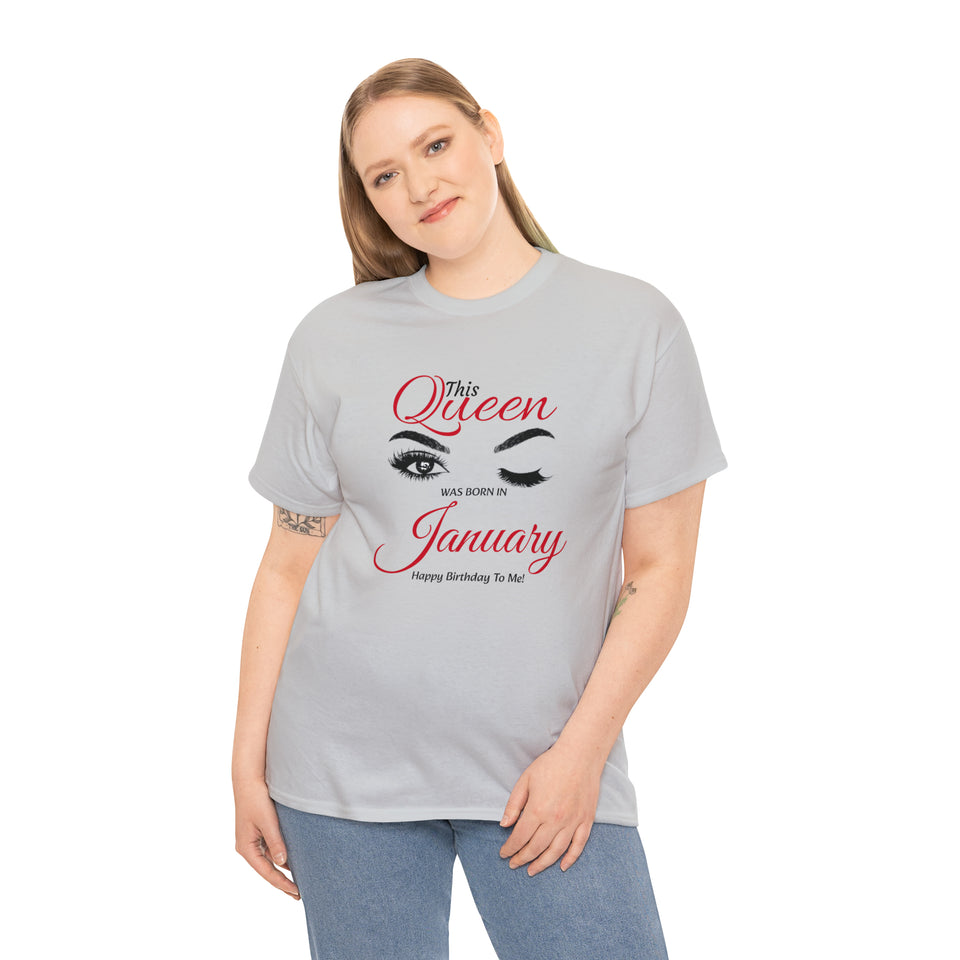 This Queen was Born In January Unisex Heavy Cotton Tee