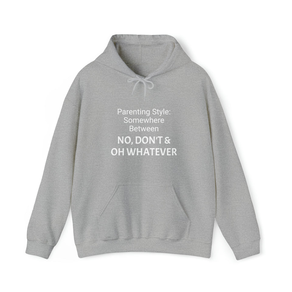 Specialty Parenting Style Hooded Sweatshirt