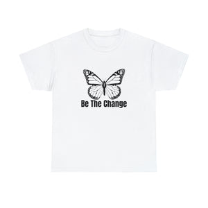 Be The Change Unisex Heavy Cotton Tee