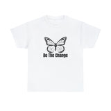 Be The Change Unisex Heavy Cotton Tee