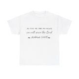 As For Me And My House Unisex Heavy Cotton Tee