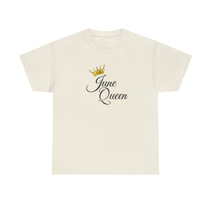 June Queen Unisex Heavy Cotton Tee