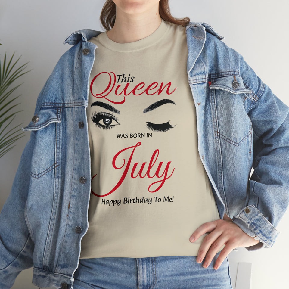 This Queen Was Born In July Unisex Heavy Cotton Tee