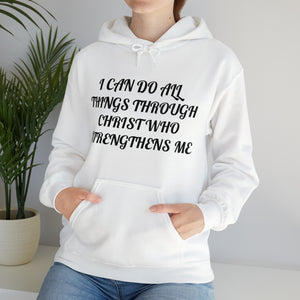 Specialty Christ Strengthens Me Hooded Sweatshirt