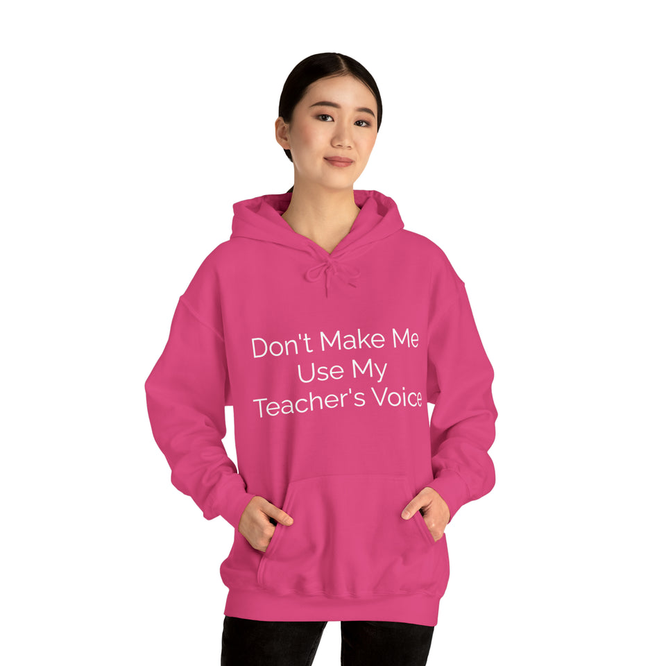 Teacher's Voice Hooded Sweatshirt