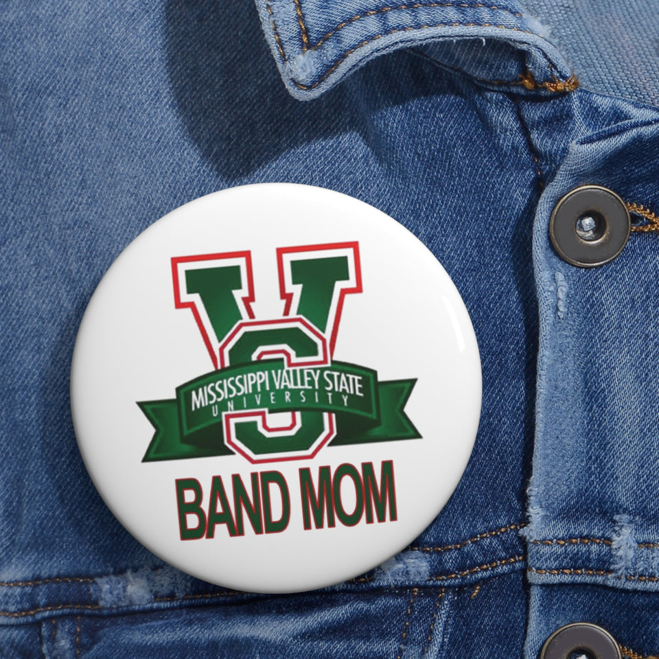 Mississippi Valley Band Mom Custom Pin Buttons