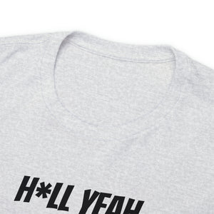 H*ll Yeah I'm A Dallas Cowboys Fan Unisex Heavy Cotton Tee