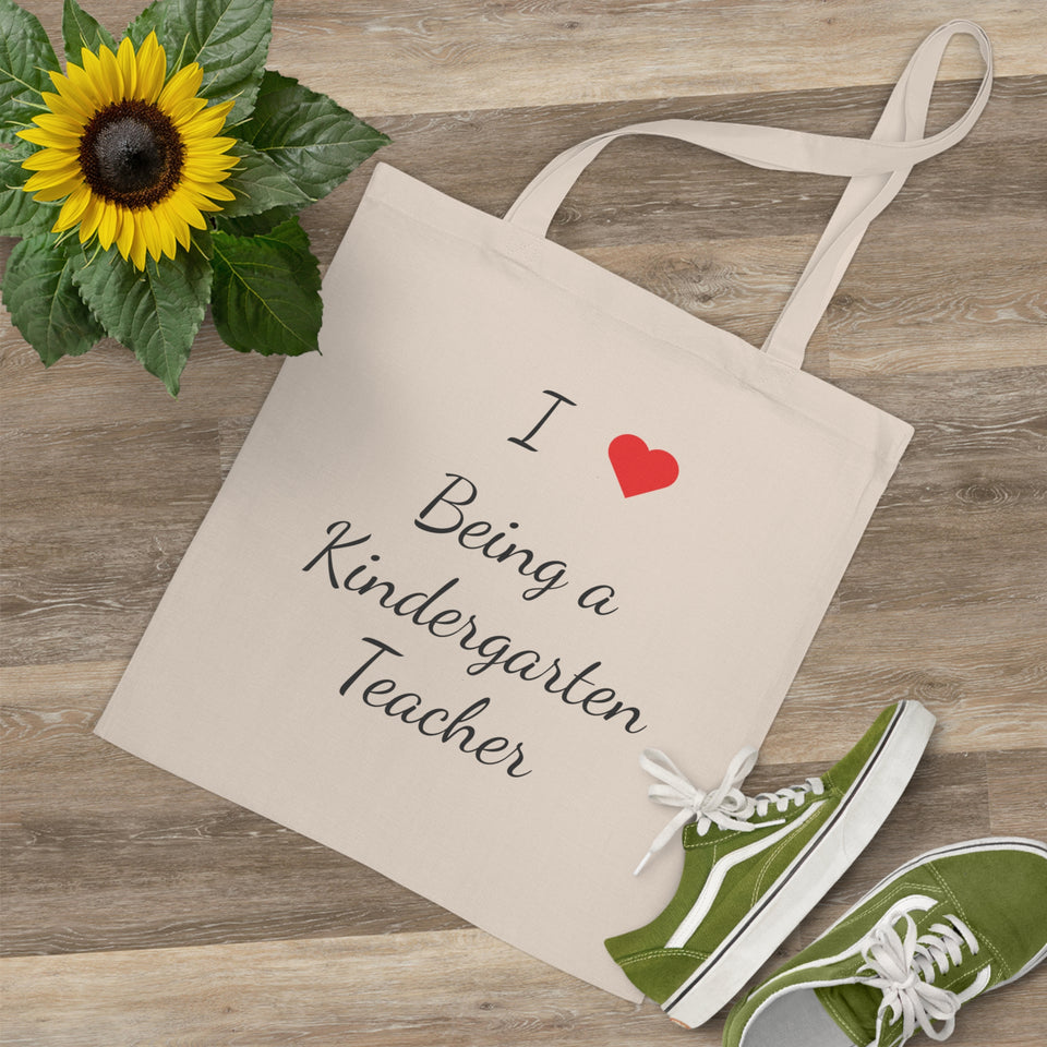 I Love Being A Kindergarten Teacher Tote Bag