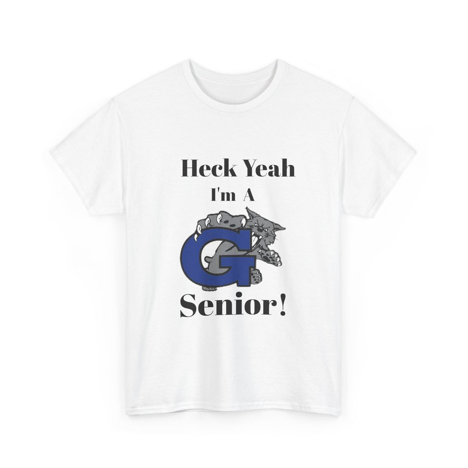 Heck Yeah I'm A Garringer High School Senior Class Of 2025 Unisex Heavy Cotton Tee