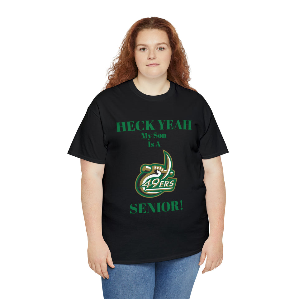 Heck Yeah My Son Is A UNCC Senior Unisex Heavy Cotton Tee