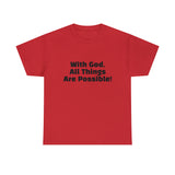 With God Unisex Heavy Cotton Tee
