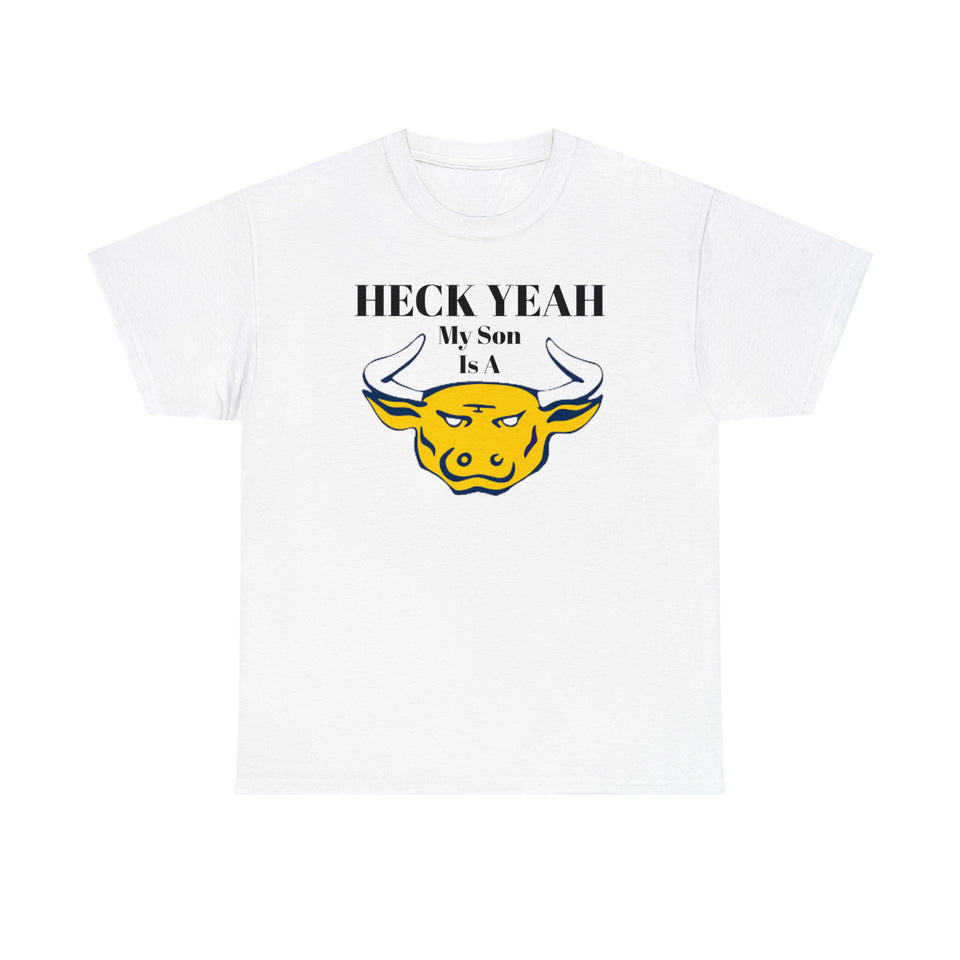 Heck Yeah My Son Is A JCSU Golden Bull Unisex Heavy Cotton Tee