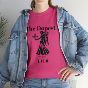 The Dopest Virgo Ever Unisex Heavy Cotton Tee