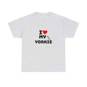 I Love My Yorkie Unisex Heavy Cotton Tee