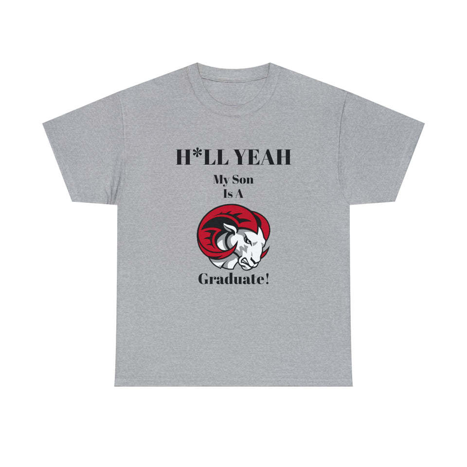 H*LL Yeah My Son Is A Winston - Salem State  Graduate Unisex Heavy Cotton Tee