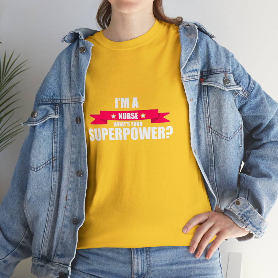 Nurse Superpower Cotton Tee