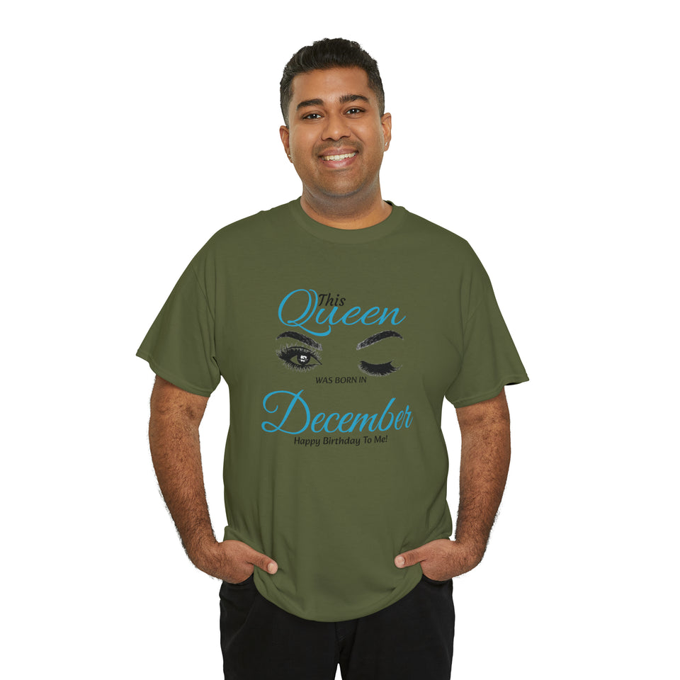 This Queen was Born In December Unisex Heavy Cotton Tee