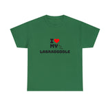 I Love My Labradoodle Unisex Heavy Cotton Tee