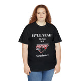 H*LL Yeah My Son Is A Clark Atlanta Graduate Unisex Heavy Cotton Tee