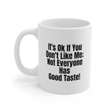 It's Ok Ceramic Mug 11oz