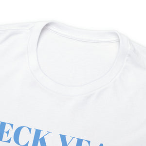 Heck Yeah My Son Is A Chapel Hill Senior Unisex Heavy Cotton Tee