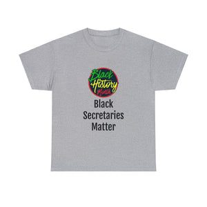 Black Secretaries Matter Cotton Tee