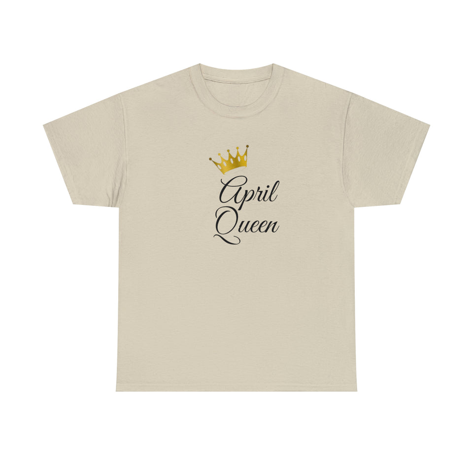 April Queen Unisex Heavy Cotton Tee