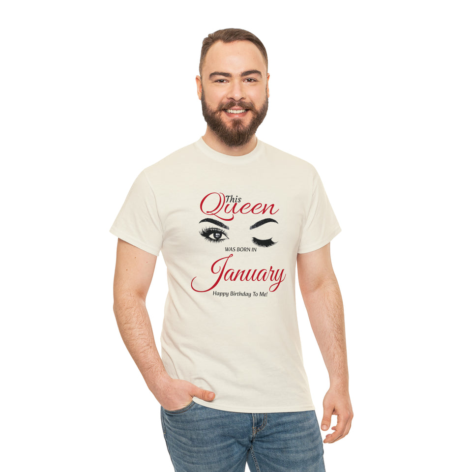 This Queen was Born In January Unisex Heavy Cotton Tee