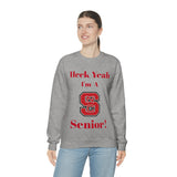 Heck Yeah I'm A NC State Senior Unisex Heavy Blend™ Crewneck Sweatshirt