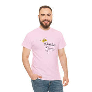 October Queen Unisex Heavy Cotton Tee