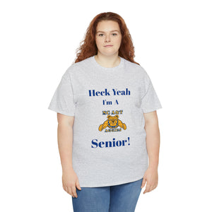 Heck Yeah I'm a NC A&T Senior Unisex Heavy Cotton Tee