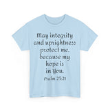 Psalm 25:21 Unisex Heavy Cotton Tee