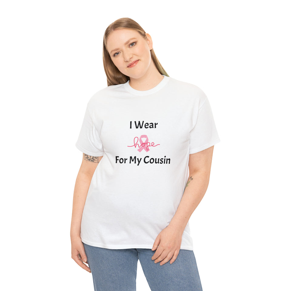 Breast Cancer Awareness Unisex Heavy Cotton Tee (Cousin)