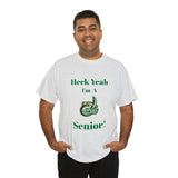 Heck Yeah I'm a UNCC Senior Unisex Heavy Cotton Tee